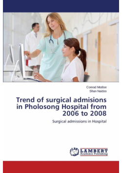 Trend of surgical admisions in Pholosong Hospital from 2006 to 2008