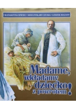 Madame wkładamy dziecko z powrotem autograf