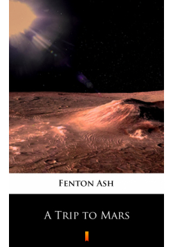 A Trip to Mars