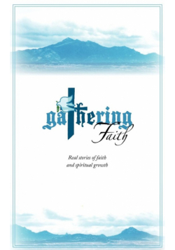 Gathering Faith