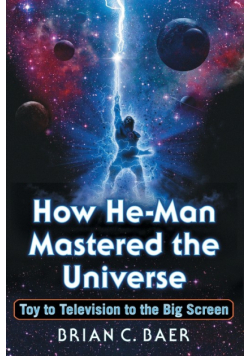 How He-Man Mastered the Universe
