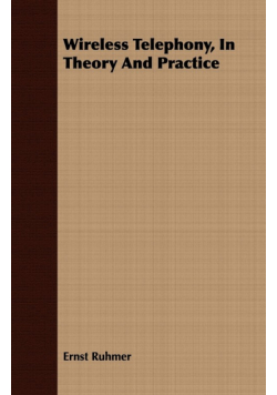 Wireless Telephony, In Theory And Practice