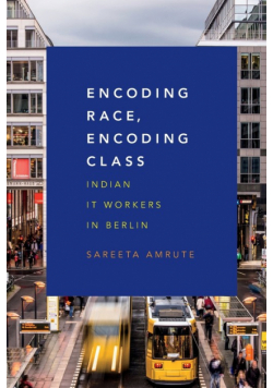 Encoding Race, Encoding Class