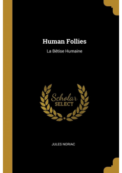 Human Follies
