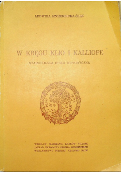 W kręgu Klio i Kalliope