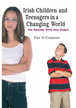 Irish Children and Teenagers in a Changing World