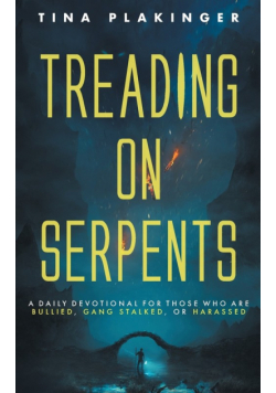 Treading On Serpents