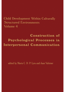 Child Development Within Culturally Structured Environments, Volume 4