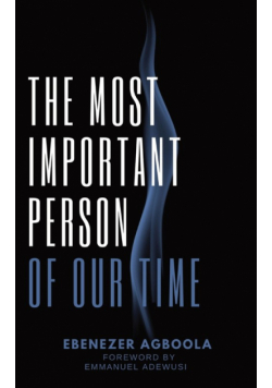 The Most Important Person of Our Time
