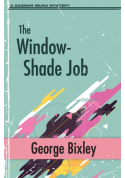 The Window-Shade Job