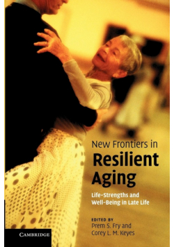 New Frontiers in Resilient Aging