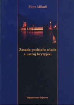 Zasada podziału władz a ustrój brytyjski