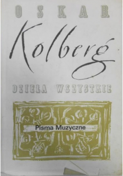 Dzieła wszystkie Pisma muzyczne
