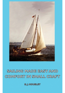 Sailing Made Easy and Comfort in Small Craft