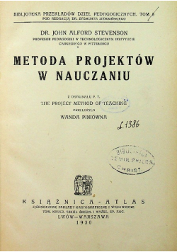 Metoda Projektów w Nauczaniu 1930 r.