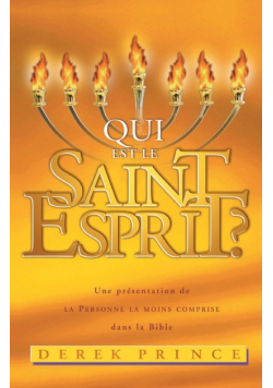 Who Is the Holy Spirit? - FRENCH