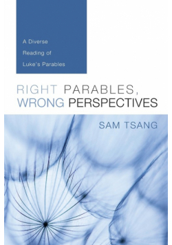 Right Parables, Wrong Perspectives