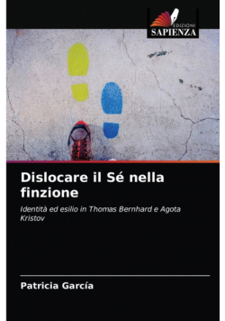 Dislocare il Sé nella finzione