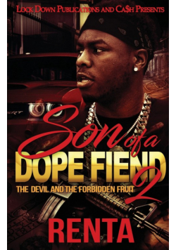 Son of a Dope Fiend 2