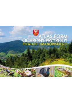 Atlas form ochrony przyrody powiatu limanowskiego