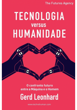 Tecnologia versus Humanidade