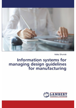 Information systems for managing design guidelines for manufacturing