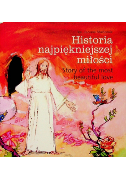 Historia Najpiękniejszej Miłości