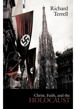 Christ, Faith, and the Holocaust