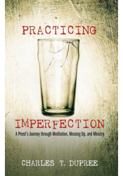 Practicing Imperfection