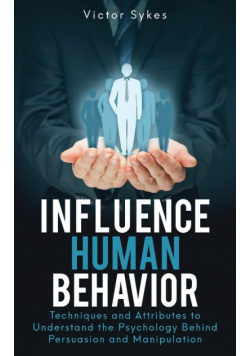 Influence Human Behavior