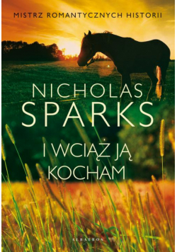 I Wciąż Ją Kocham