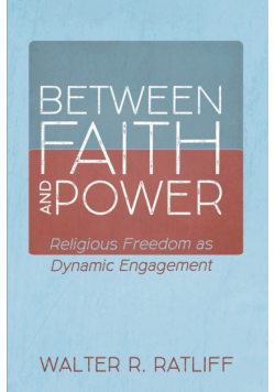 Between Faith and Power
