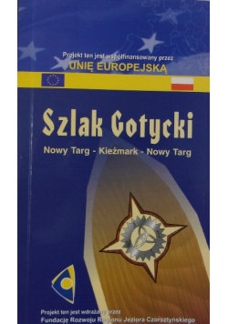 Szlak gotycki Nowy Targ  Kieżmark Nowy Targ