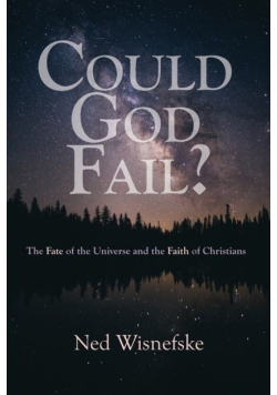 Could God Fail?