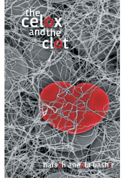 The Celox and the Clot