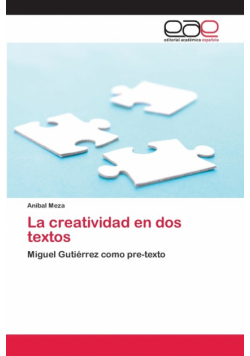 La creatividad en dos textos