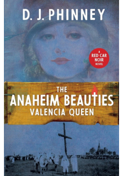 The Anaheim Beauties Valencia Queen