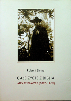 Całe życie z Biblią Aleksy Klawek