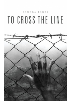 To Cross the Line