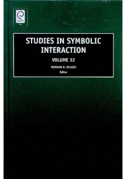 Studies in symbolic interaction volume 32
