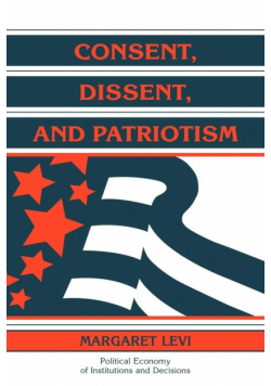 Consent, Dissent, and Patriotism