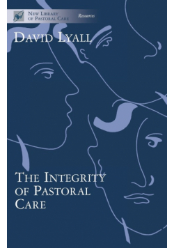 The Integrity of Pastoral Care