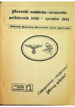 Stosunki sowiecko - niemieckie październik 1939 - czerwiec 1941