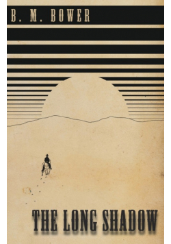 The Long Shadow