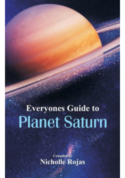 Everyone's Guide to Planet Saturn