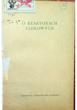 O reaktorach jądrowych