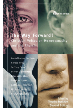 The Way Forward? Christian Voices on Homosexuality and the Church