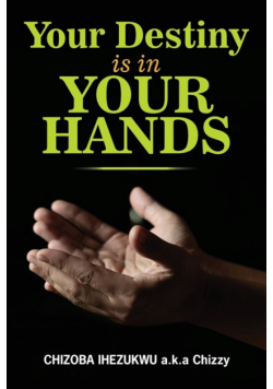 Your destiny is in your hands