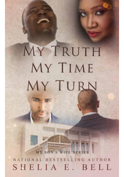 My Truth My Time My Turn