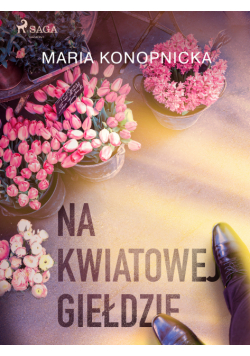Na kwiatowej giełdzie